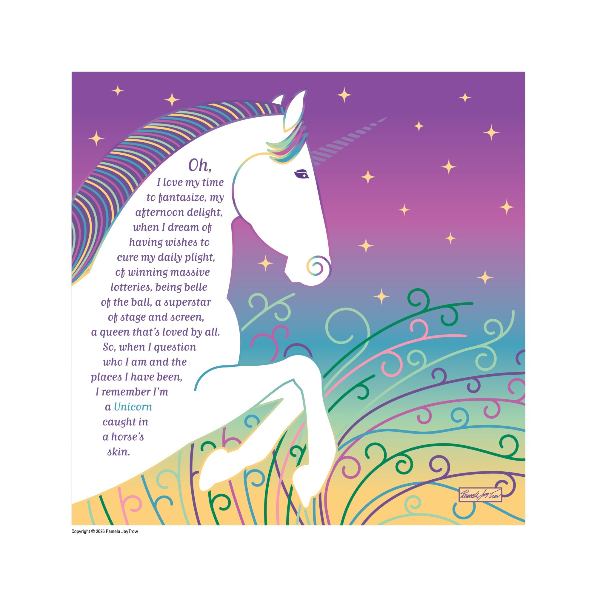 A white unicorn with a rainbow mane and tail, standing in a colorful field under a starry purple sky, with a poem.