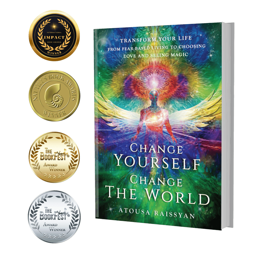 Book cover with colorful abstract background and a person meditating, titled 'Change Yourself Change The World' by Atousa Raissyan.
