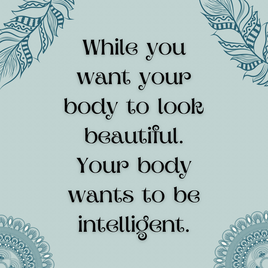 Inspirational quote about body and intelligence on a light blue background with decorative leaves and mandalas.