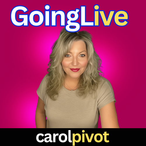 Woman with blonde hair and red lipstick smiling, pink background, text 'Going Live' and 'carol pivot'.
