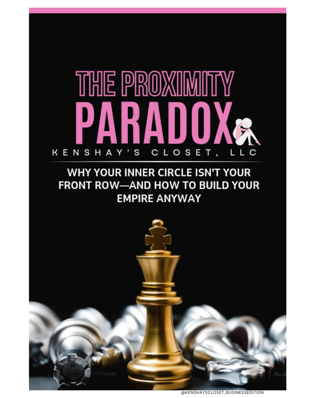 Book cover titled 'The Proximity Paradox' with a gold chess king surrounded by silver chess pieces, black background, pink and white text.