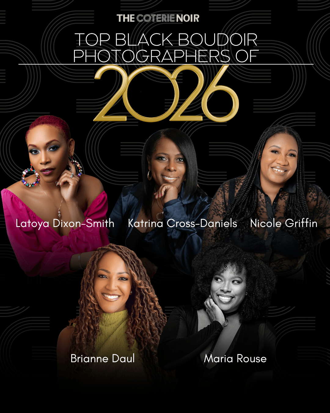 Group of five women smiling, with text about top black boudoir photographers of 2026, names include Latoya Dixon-Smith, Katrina Cross-Daniels, Nicole Griffin, Brianne Daul, and Maria Rouse.