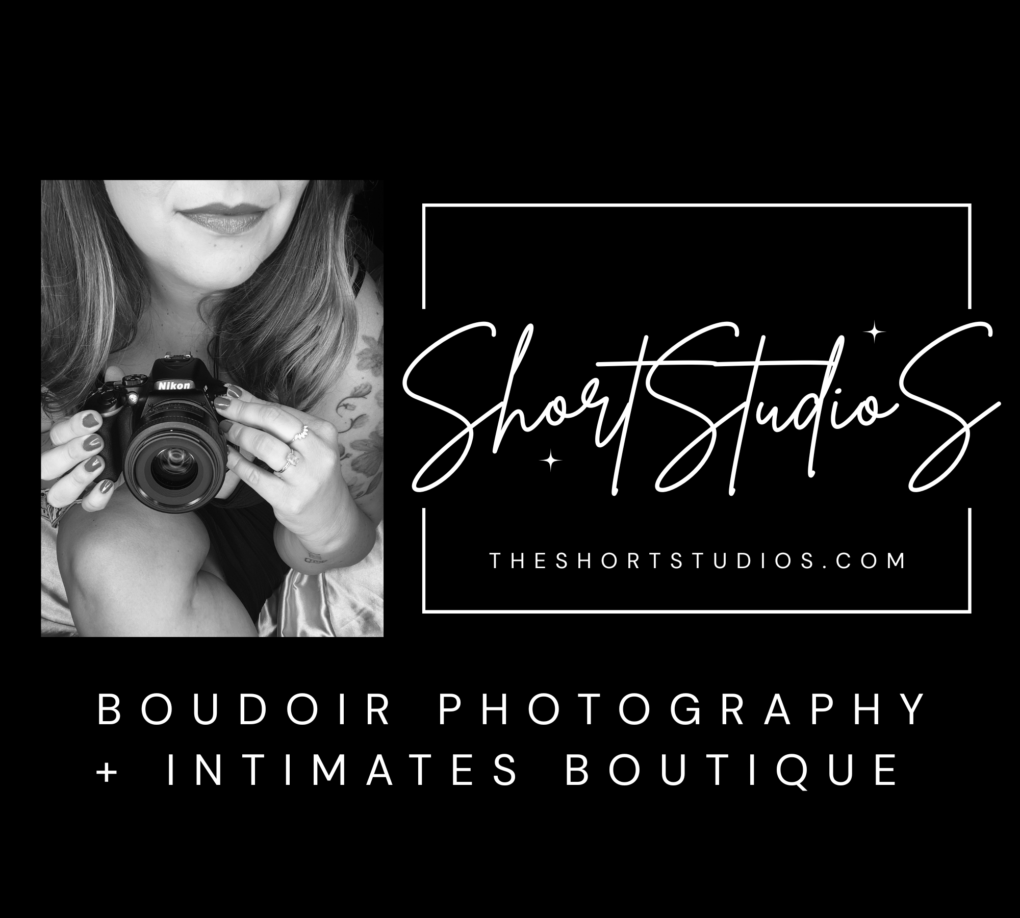 Black and white photo of a woman holding a camera, with text for Short Studio S and website, promoting boudoir photography.
