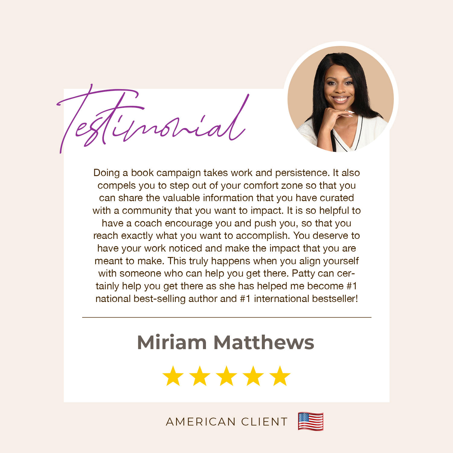 Testimonial from Miriam Matthews praising a book campaign, with a photo of a smiling woman with dark hair, five stars, and an American flag.