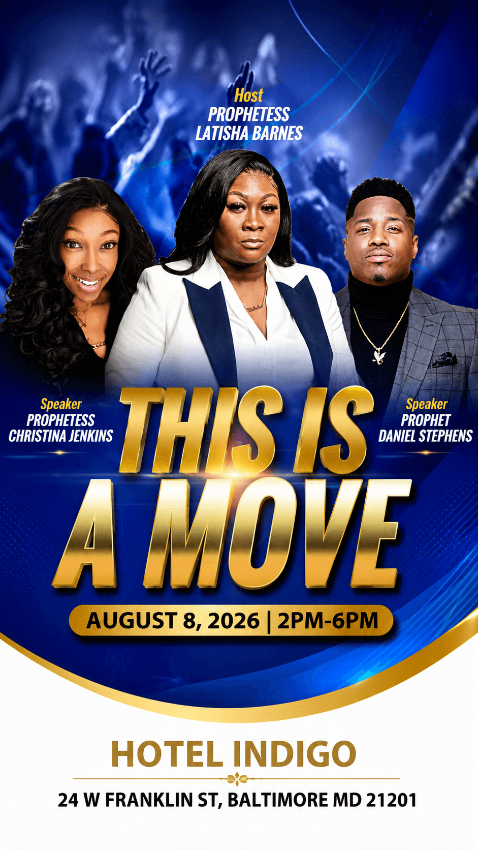 Event poster with three speakers, titled 'This is a Move,' scheduled for August 8, 2022, at Hotel Indigo, Baltimore.
