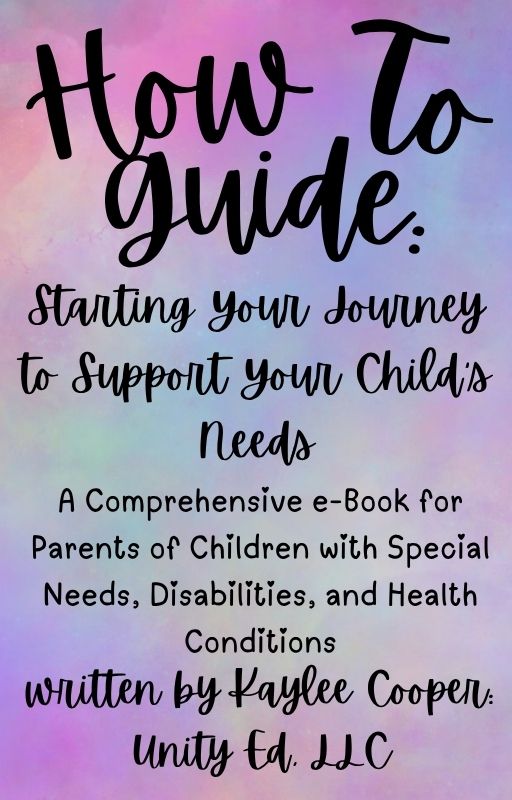 Colorful e-book cover titled “How To Guide: Starting Your Journey to Support Your Child’s Needs,” with subtitle and authors’ names.